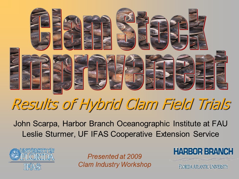 Clam Stock Improvement: Results of Hybrid Clam Field Trials PICTURE