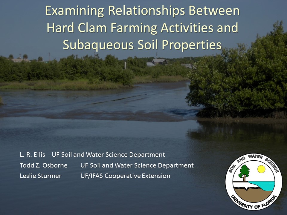 Examining Relationships Between Hard Clam Farming Activities and Subaqueous Soil Properties PICTURE
