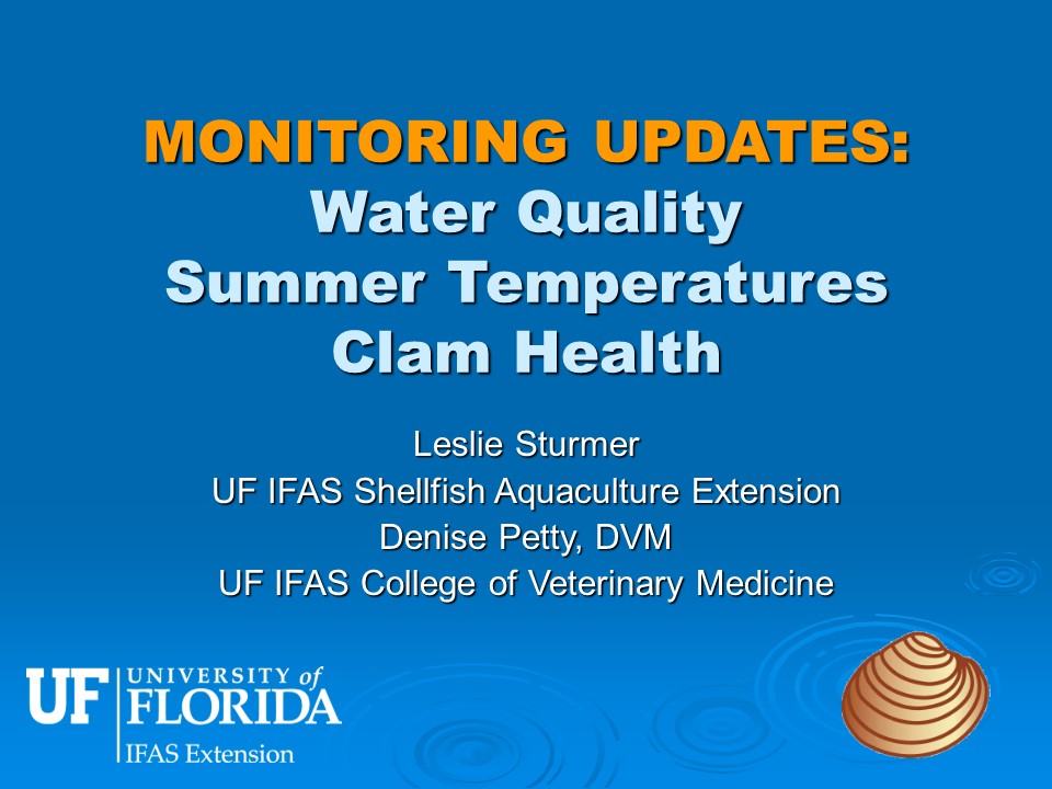Monitoring Updates: Water Quality, Summer Temperatures, Clam Health PICTURE